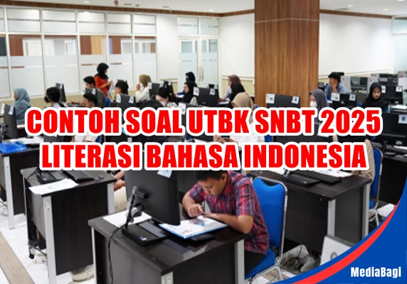 Contoh Soal UTBK SNBT 2025 Literasi Bahasa Indonesia 1 Contoh Soal UTBK SNBT 2025 Literasi Bahasa Indonesia