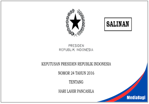 Keppres Nomor 24 Tahun 2016 tentang Hari Lahir Pancasila 1 Keppres Nomor 24 Tahun 2016 tentang Hari Lahir Pancasila