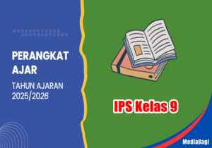 Perangkat Ajar IPS Kelas 9 SMP TA 2025/2026 1 Perangkat Ajar IPS Kelas 9 SMP TA 2025/2026