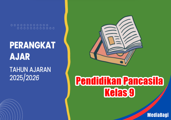 Perangkat Ajar Pendidikan Pancasila Kelas 9 SMP TA 2025/2026 1 Perangkat Ajar Pendidikan Pancasila Kelas 9 SMP TA 2025/2026