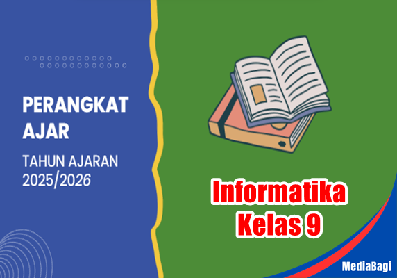 Perangkat Ajar Informatika Kelas 9 SMP TA 2025/202 1 Perangkat Ajar Informatika Kelas 9 SMP TA 2025/2026