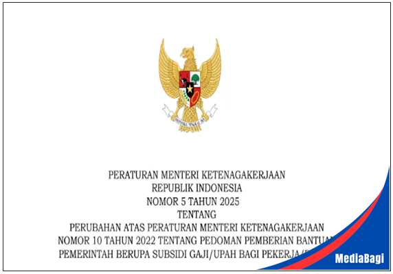 Permenaker Nomor 5 Tahun 2025 tentang Pedoman Pemberian Bantuan Subsidi Upah Bagi Pekerja/Buruh 1 Permenaker Nomor 5 Tahun 2025 tentang Pedoman Pemberian Bantuan Subsidi Upah Bagi Pekerja/Buruh