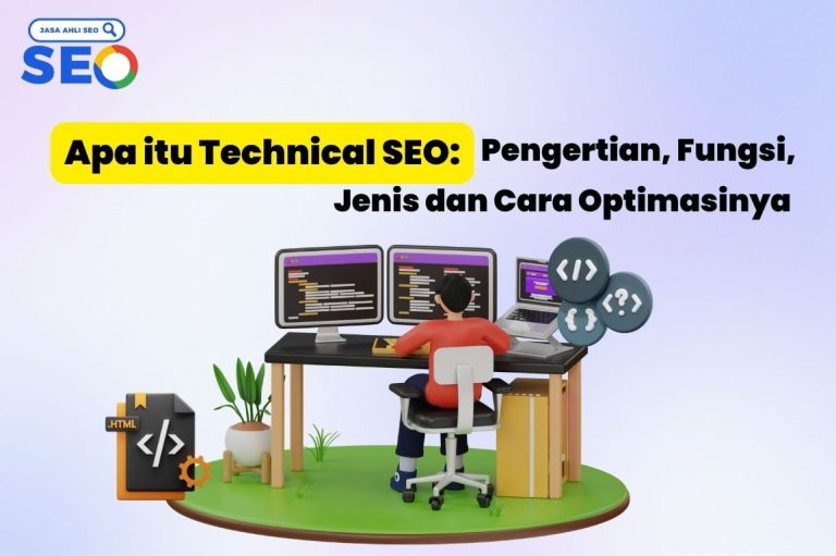 Mengenal Apa Itu Technical SEO dan Cara Optimasinya: Fondasi Kuat untuk Keberhasilan Website Anda