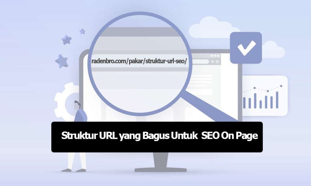 Mengenal Struktur URL yang Baik untuk SEO: Fondasi Visibilitas Digital Anda